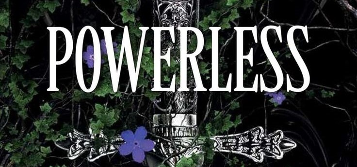 Powerless by Lauren Roberts Review